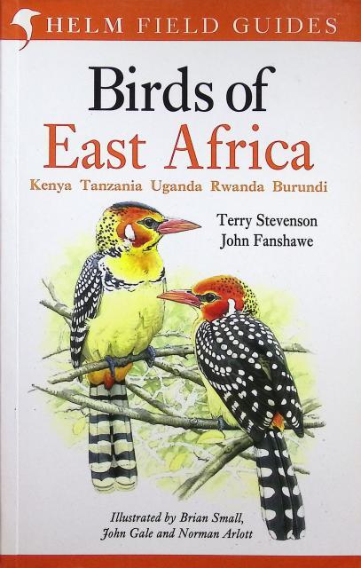 Birds of East Africa : Kenya, Tanzania, Uganda, Rwanda, Burundi