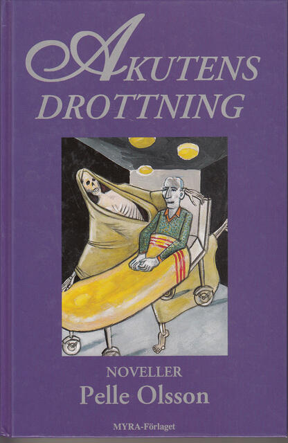 Akutens drottning - [noveller]