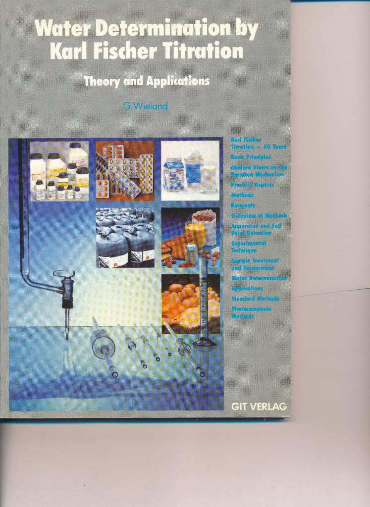 Water determination by Karl Fischer titration - theory and applications