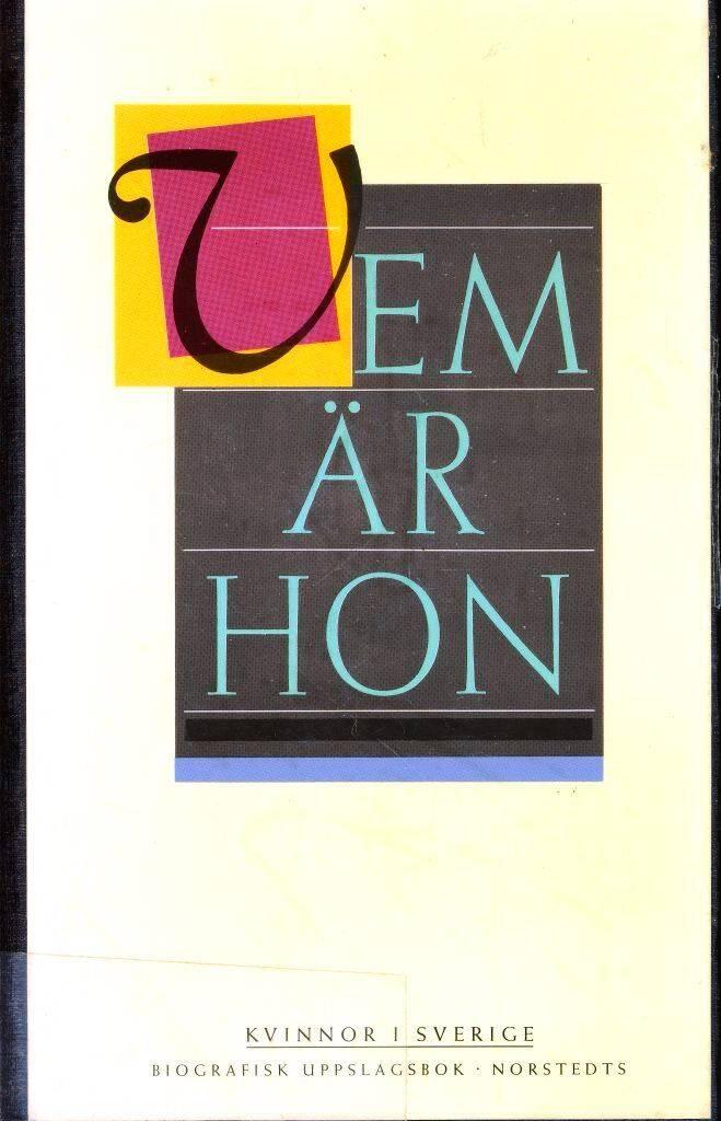 Vem &auml;r hon : kvinnor i Sverige