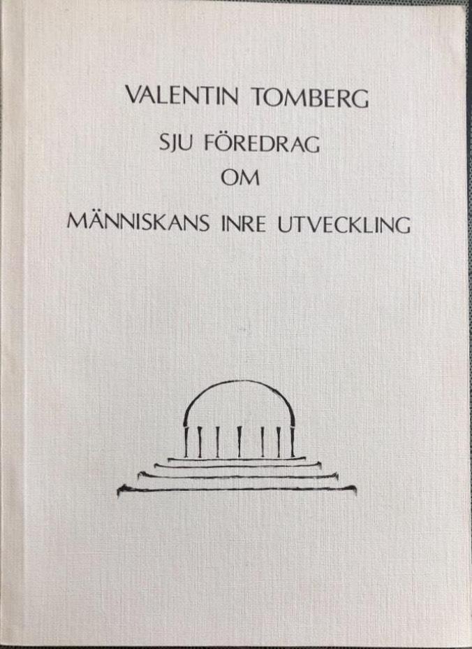 Sju f&ouml;redrag om m&auml;nniskans inre utveckling : givna vid den antroposofiska konferensen i Rotterdam den 15-22 augusti 1938