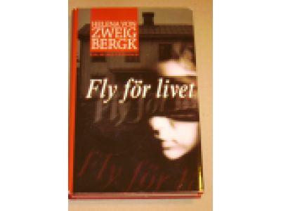 Fly för livet