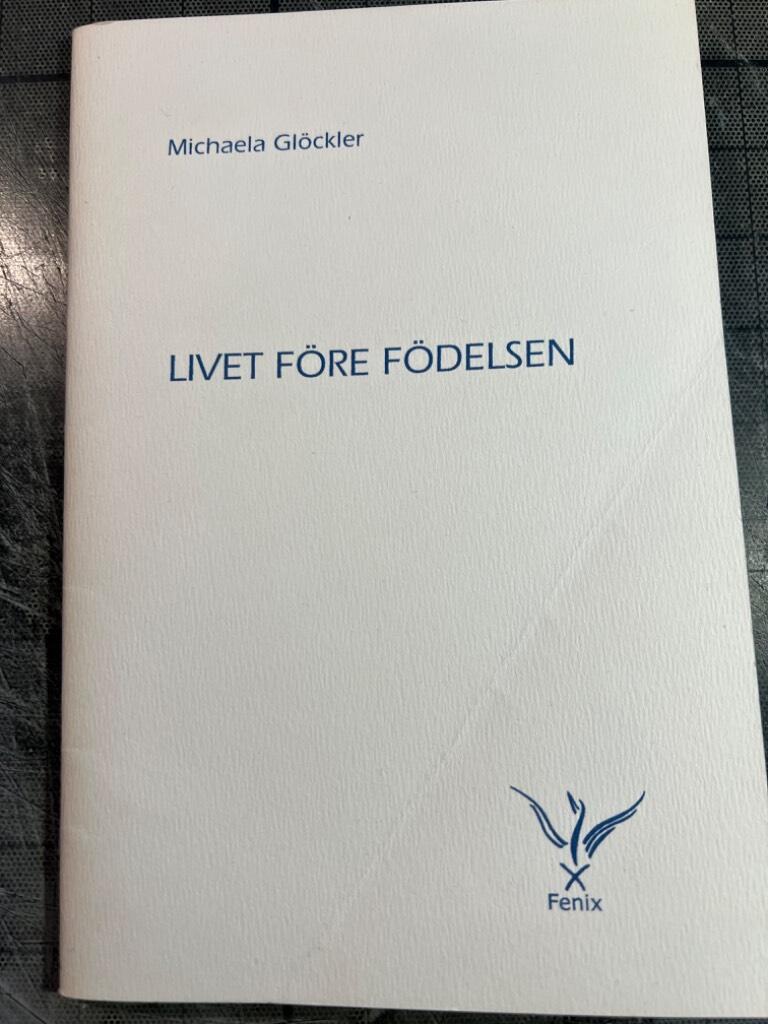 Livet f&ouml;re f&ouml;delsen : bok nr 5 ur en serie publicerade f&ouml;redrag