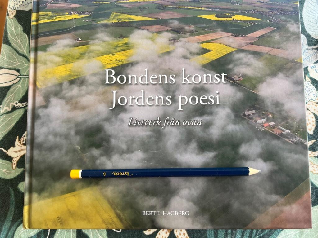 Bondens konst, jordens poesi : livsverk från ovan