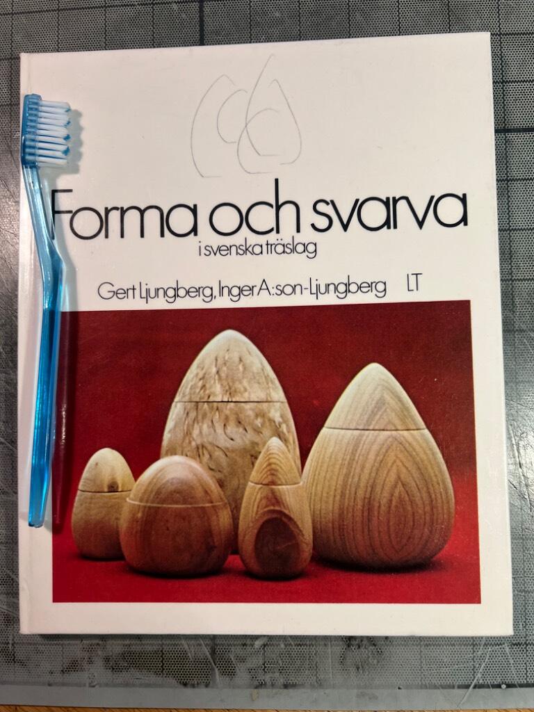 Forma och svarva i svenska träslag