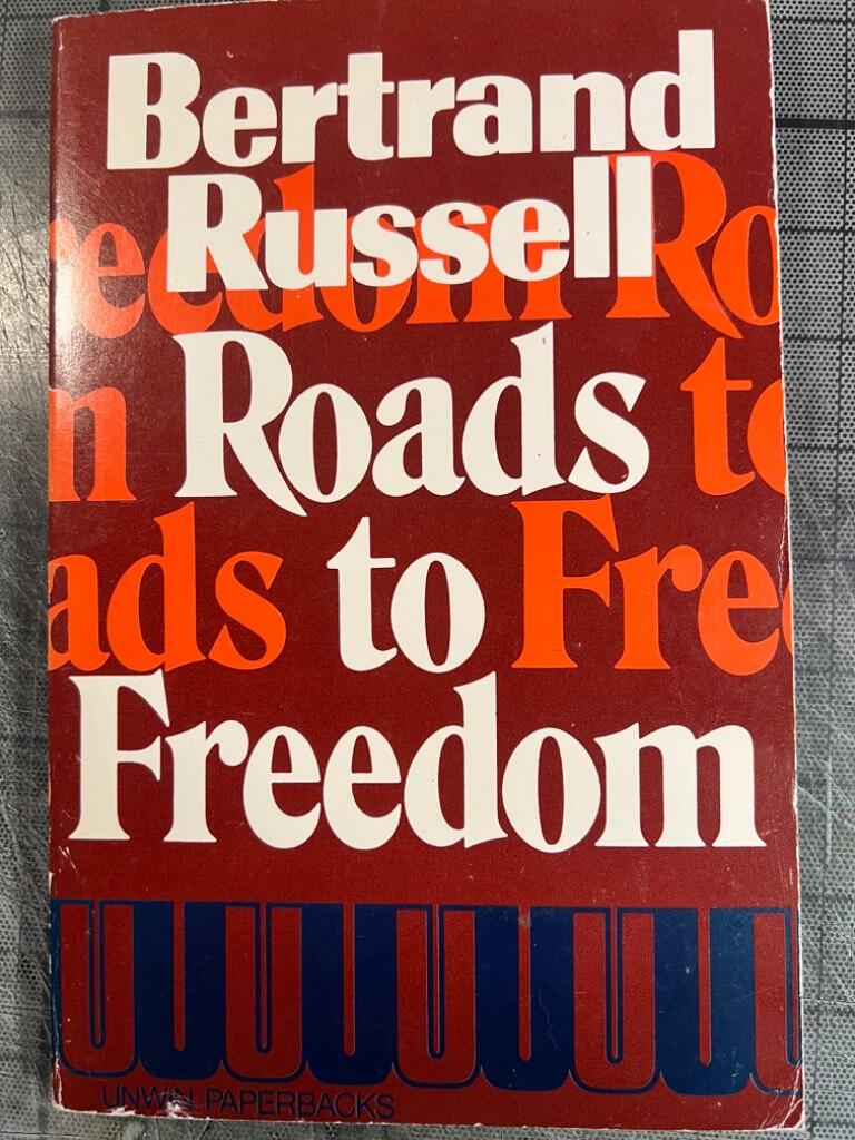 Roads to freedom