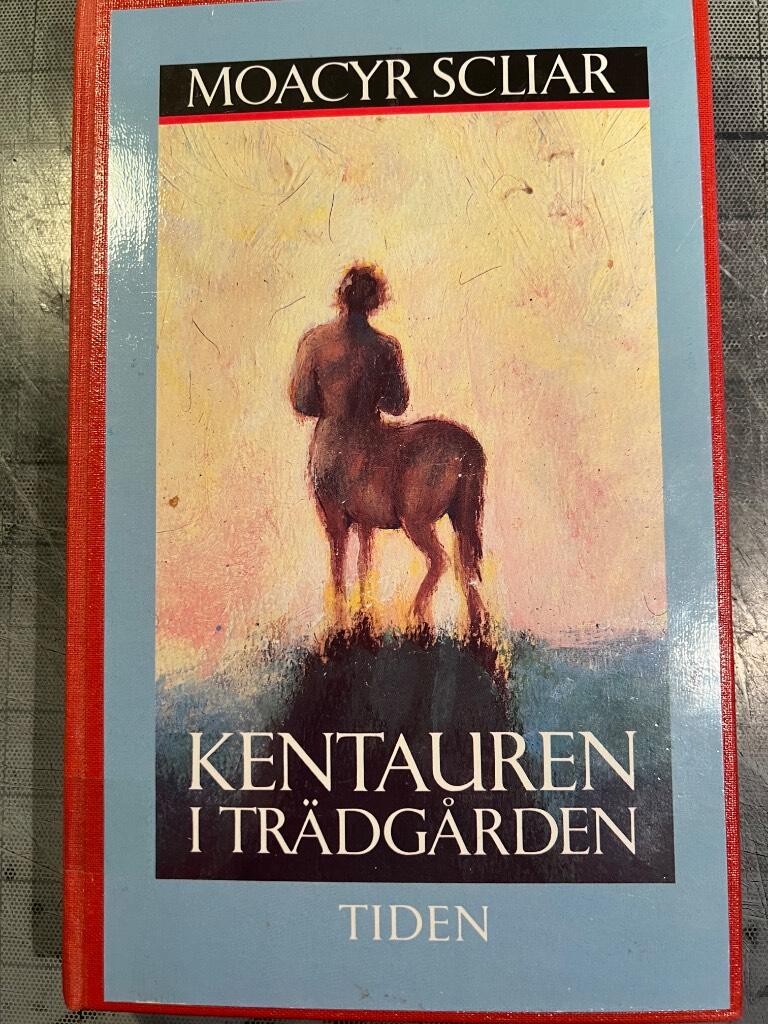 Kentauren i tr&auml;dg&aring;rden