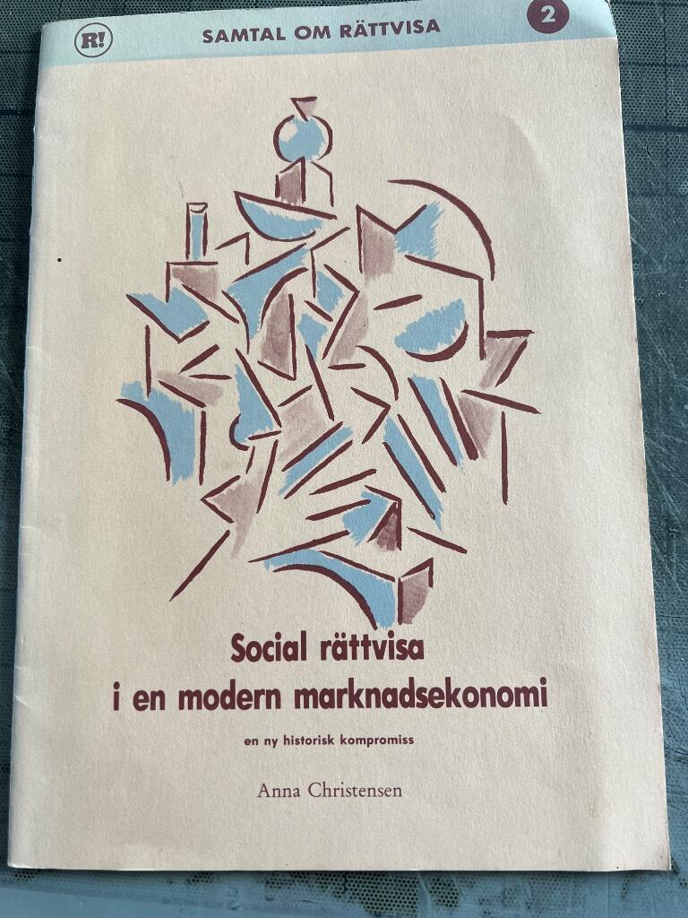Social r&auml;ttvisa i en modern marknadsekonomi : en ny historisk kompromiss