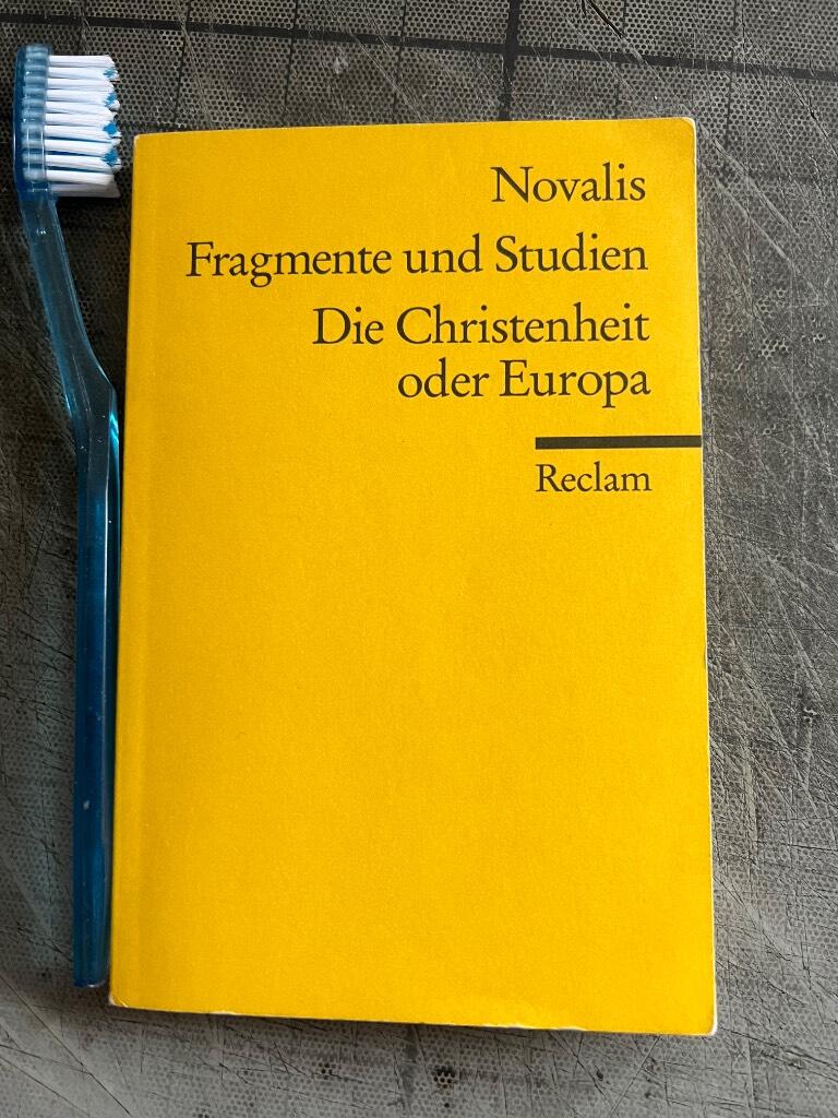 Fragmente und Studien - Die Christenheit oder Europa