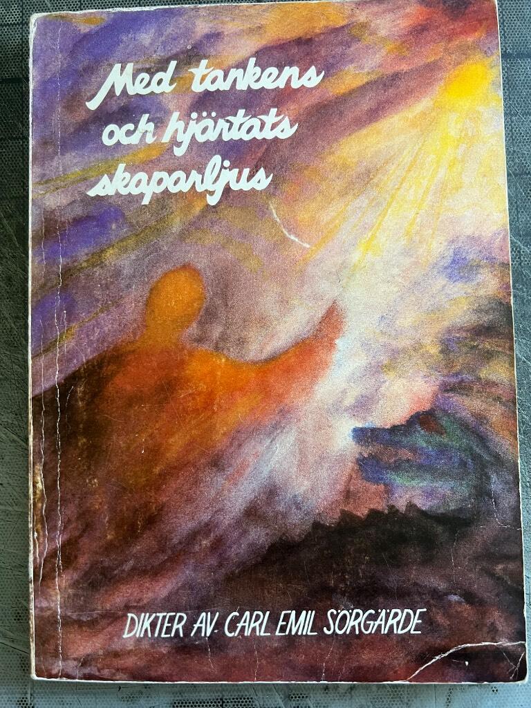 Med tankens och hj&auml;rtats skaparljus - dikter