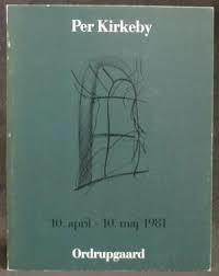 Per Kirkeby : 10. april - 10. maj 1981, Ordrupgaard