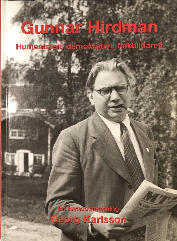 Gunnar Hirdman : humanisten, demokraten, folkbildaren