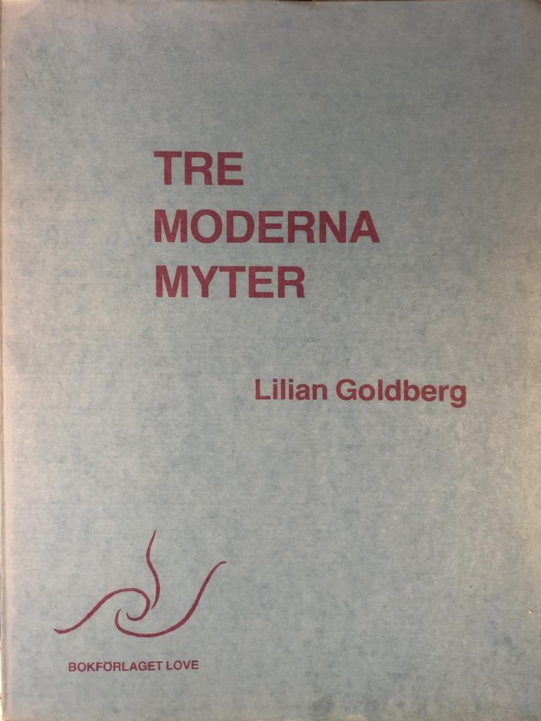 Tre moderna myter