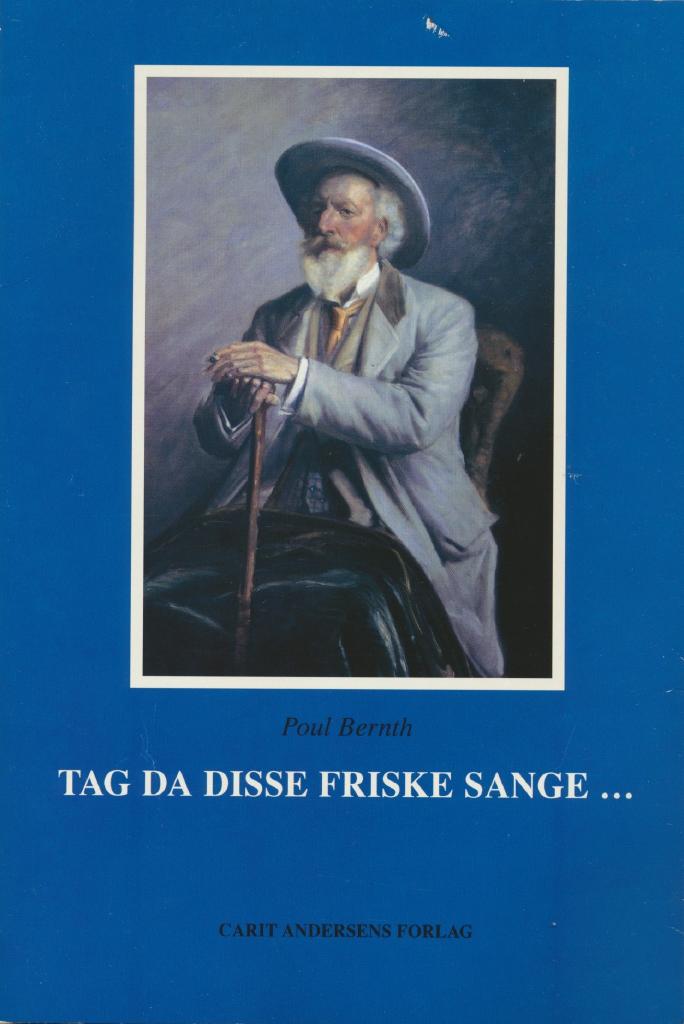Tag da disse friske sange : en antologi af digte