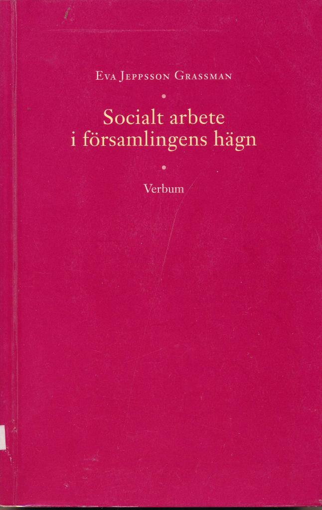 Socialt arbete i f&ouml;rsamlingens h&auml;gn