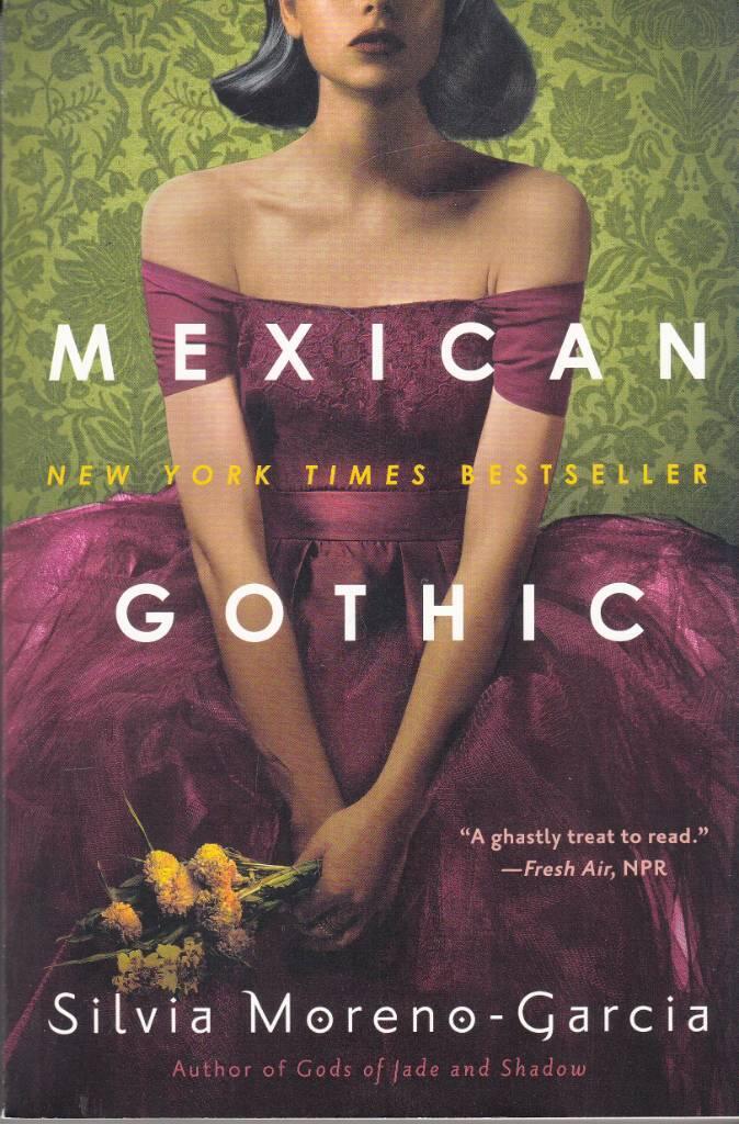 Mexican Gothic