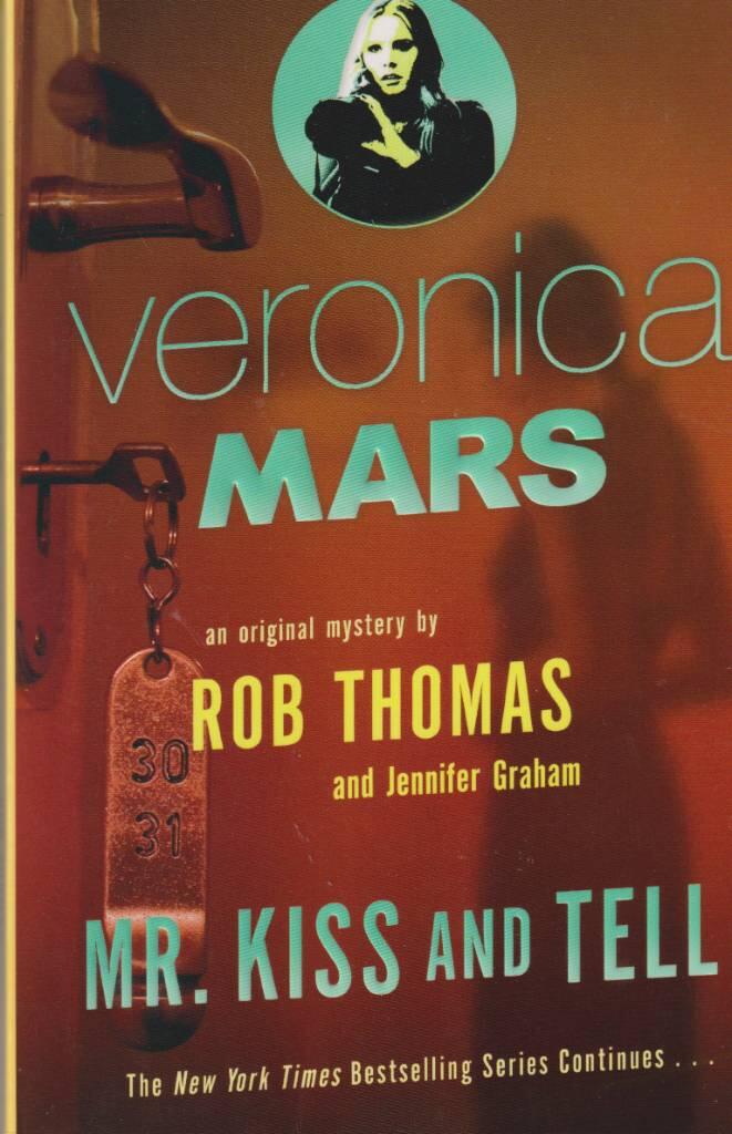Veronica Mars - Mr. Kiss and Tell