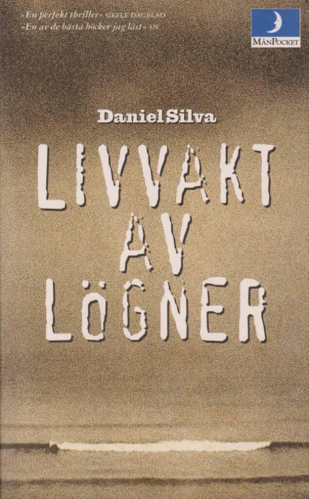 Livvakt av l&ouml;gner