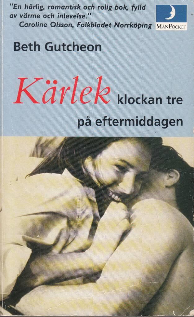 K&auml;rlek klockan tre p&aring; eftermiddagen