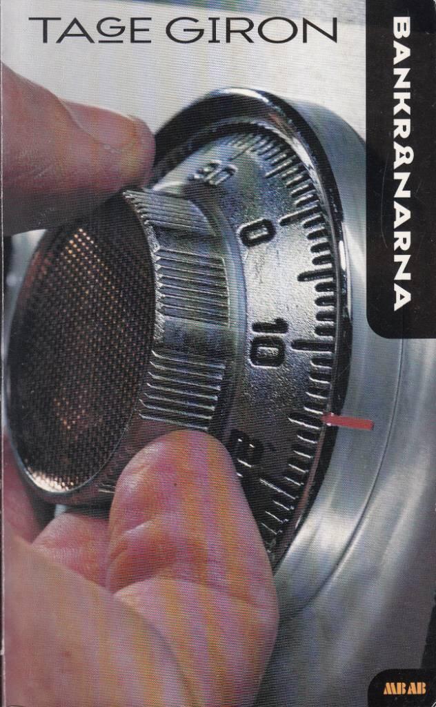 Bankr&aring;narna : kriminalroman