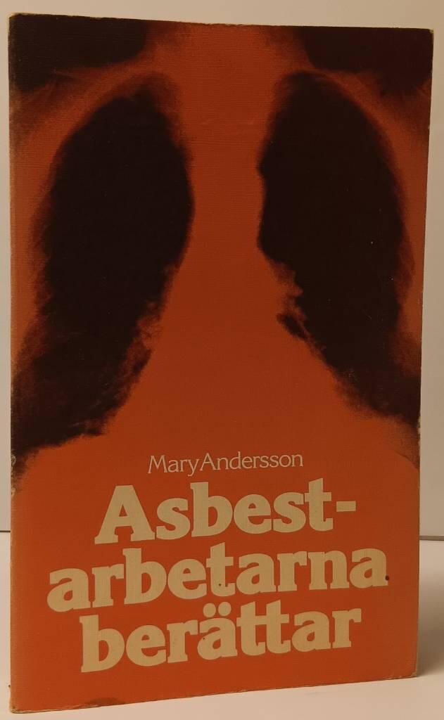 Asbestarbetarna ber&auml;ttar