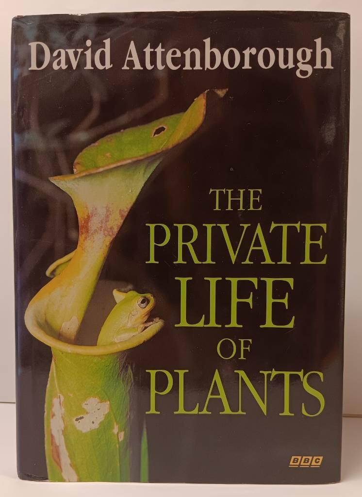 The private life of plants - a natural history of plant behaviour