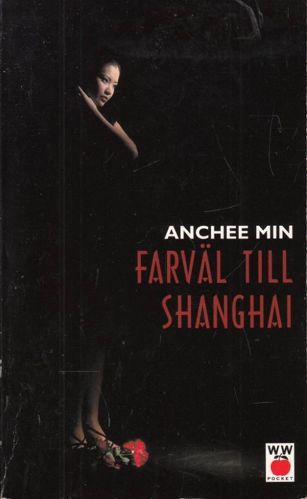 Farv&auml;l till Shanghai