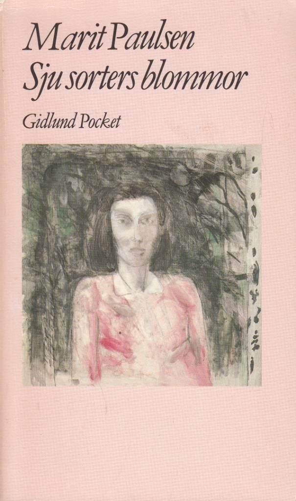 Sju sorters blommor : roman