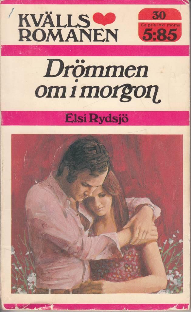 Dr&ouml;mmen om i morgon