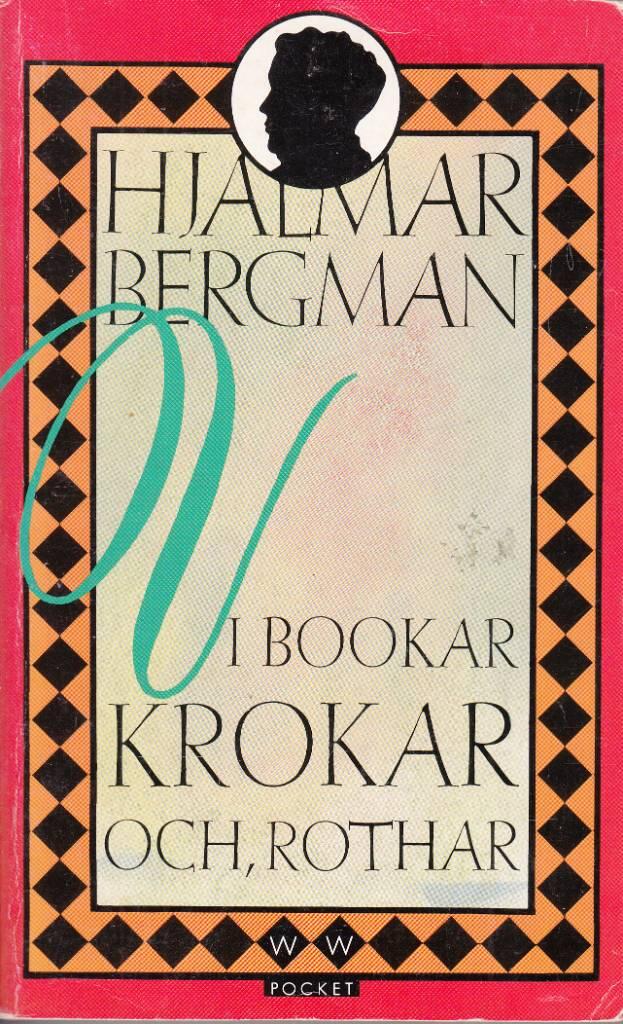 Vi Bookar, Krokar och Rothar