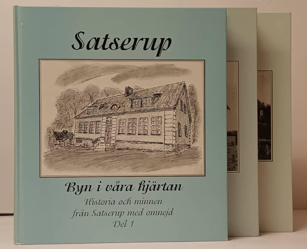 Satserup : byn i våra hjärtan : historia och minnen från Satserup med omnejd