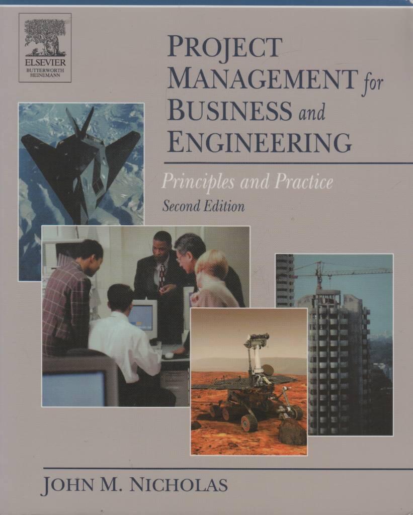 Project Management for Business and Engineering 2E