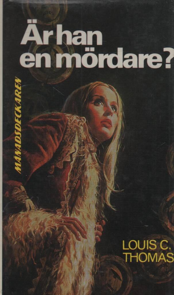 &Auml;r han en m&ouml;rdare?