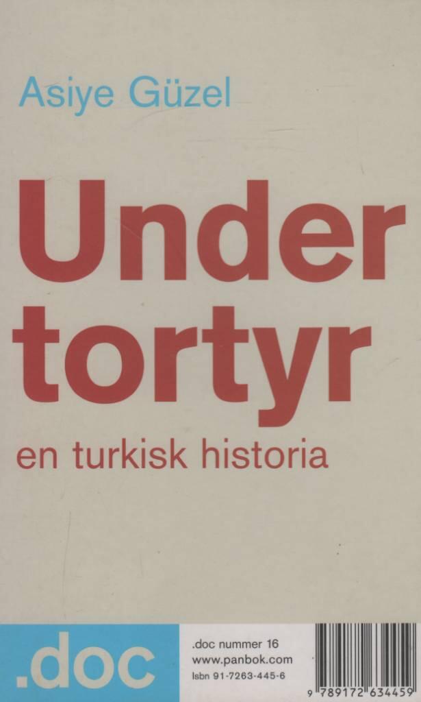 Under tortyr : En turkisk historia