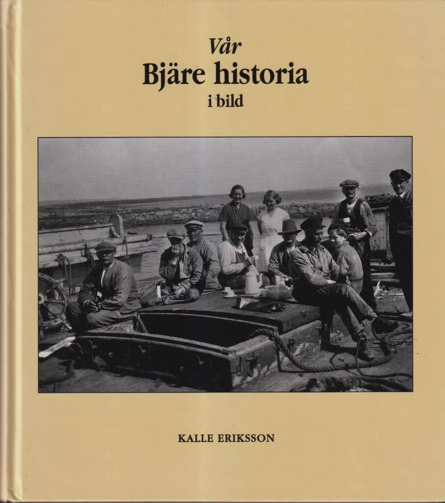 V&aring;r Bj&auml;re historia i bild