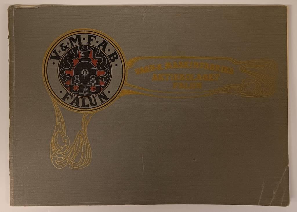 Vagn- & maskinfabriks-aktiebolaget - Falun