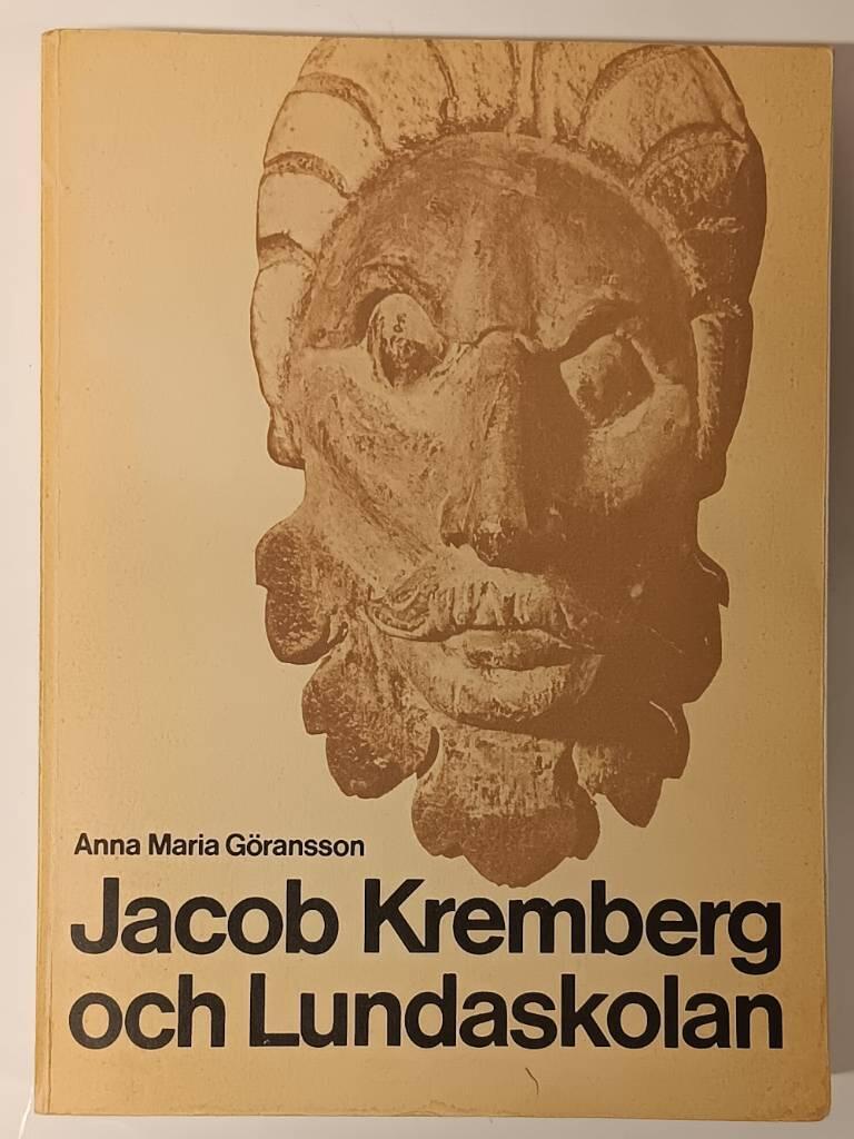 Jacob Kremberg och Lundaskolan : en unders&ouml;kning av den manieristiska tr&auml;sk&auml;rarkonsten i sk&aring;nekyrkorna