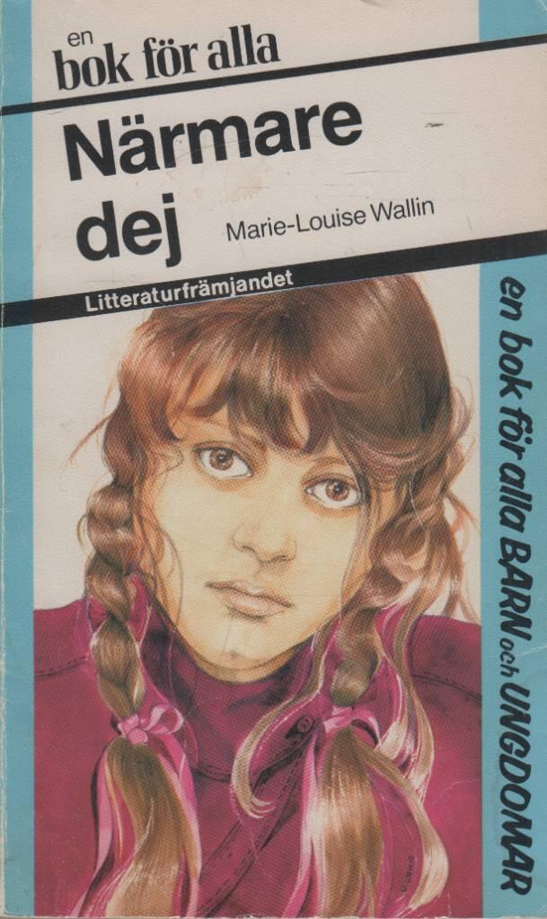 N&auml;rmare dej