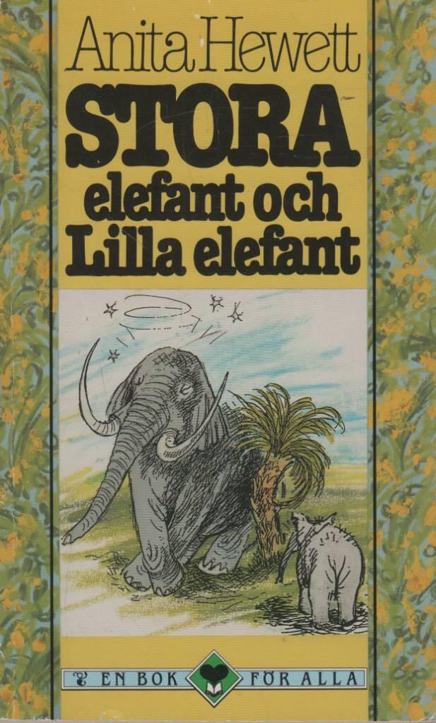 Stora elefant och Lilla elefant och andra ber&auml;ttelser