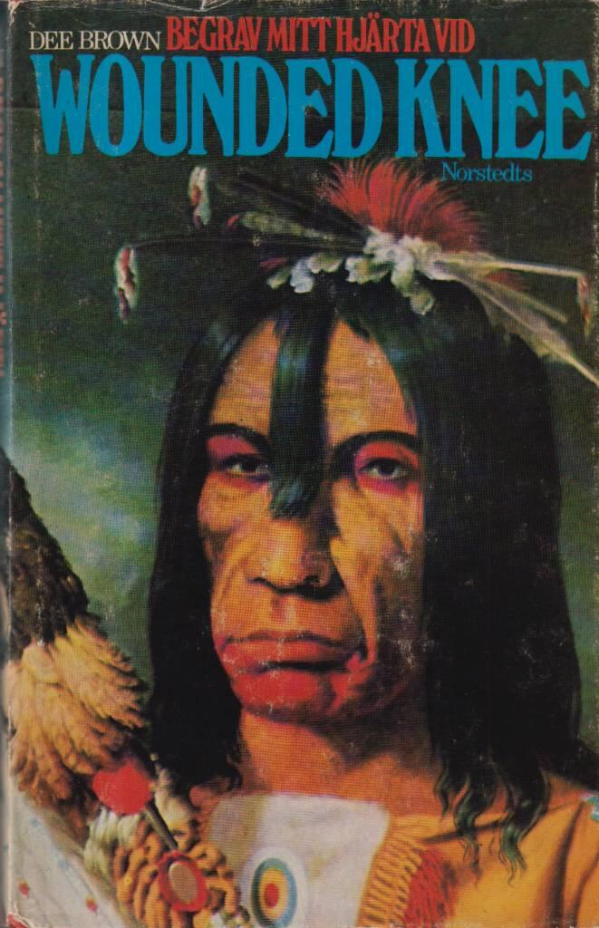 Begrav mitt hj&auml;rta vid Wounded Knee