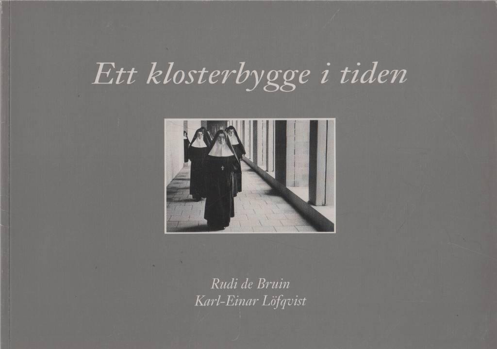 Ett klosterbygge i tiden