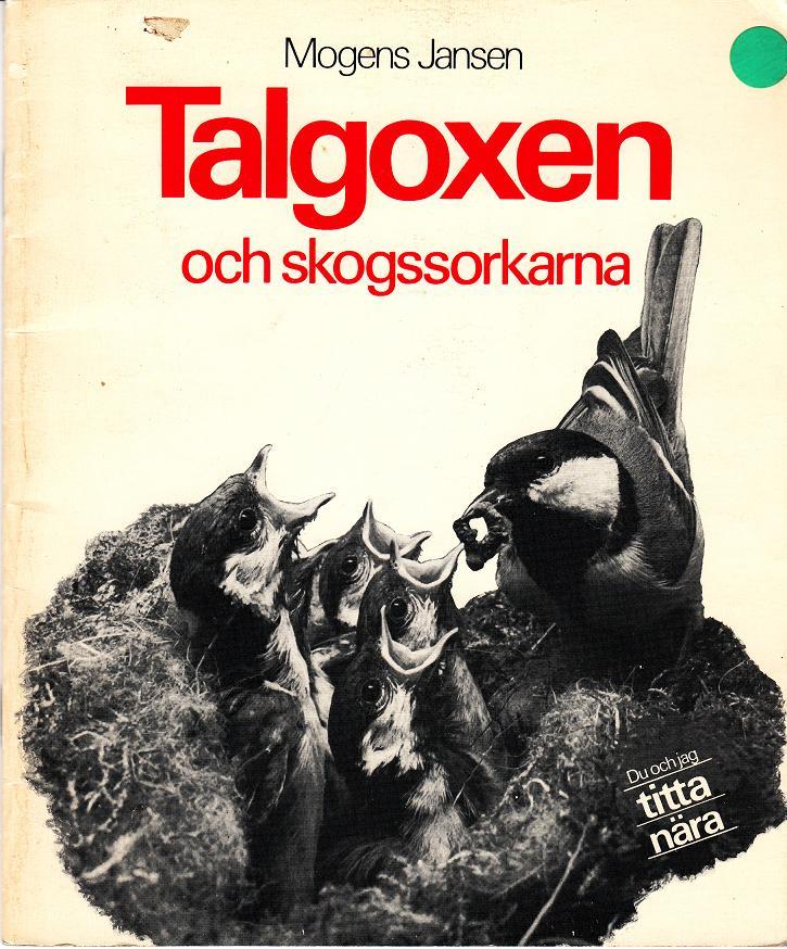 Talgoxen och skogssorkarna