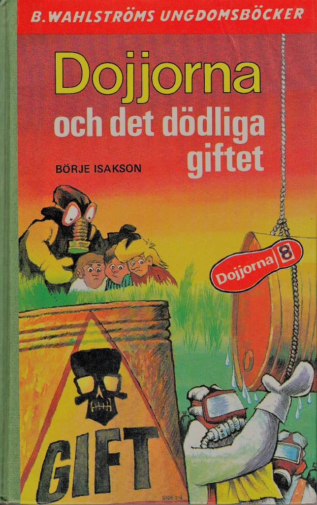 Dojjorna och det d&ouml;dliga giftet