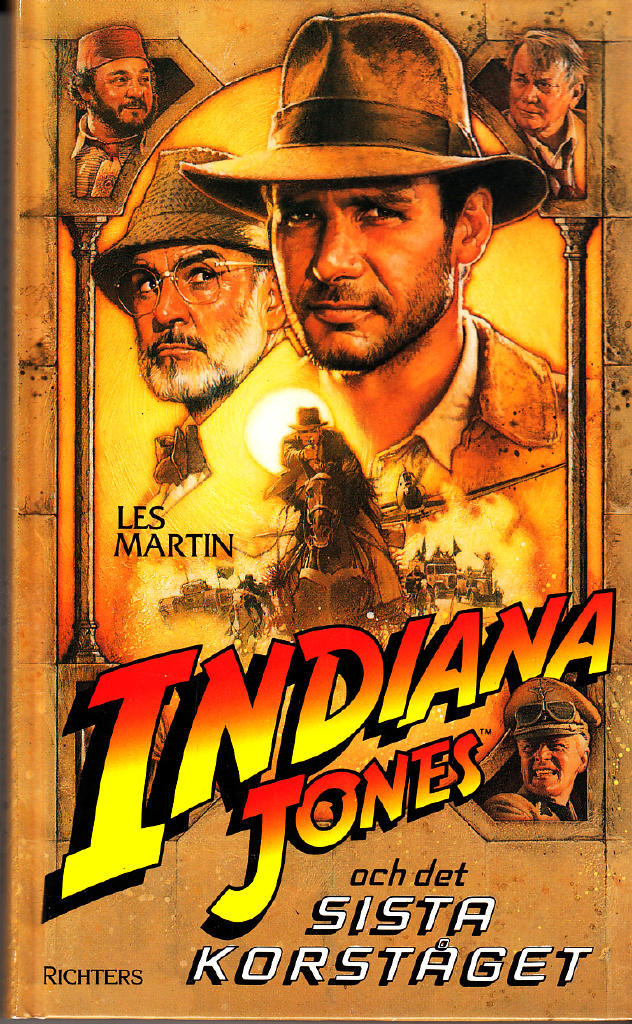 Indiana Jones och det sista korst&aring;get : baserad p&aring; filmen Indiana Jones och det sista korst&aring;get