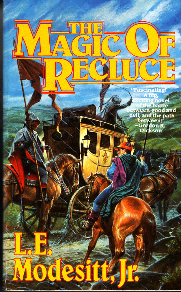 Saga of recluce. Book 1 : Magic of recluce