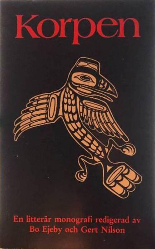 Korpen  En litter&auml;r monografi