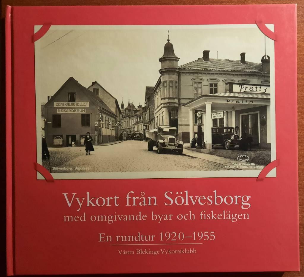 Vykort fr&aring;n S&ouml;lvesborg med omgivande byar och fiskel&auml;gen : en rundtur 1920-1955