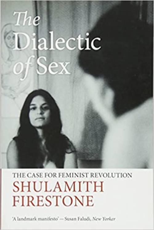 The dialectic of sex