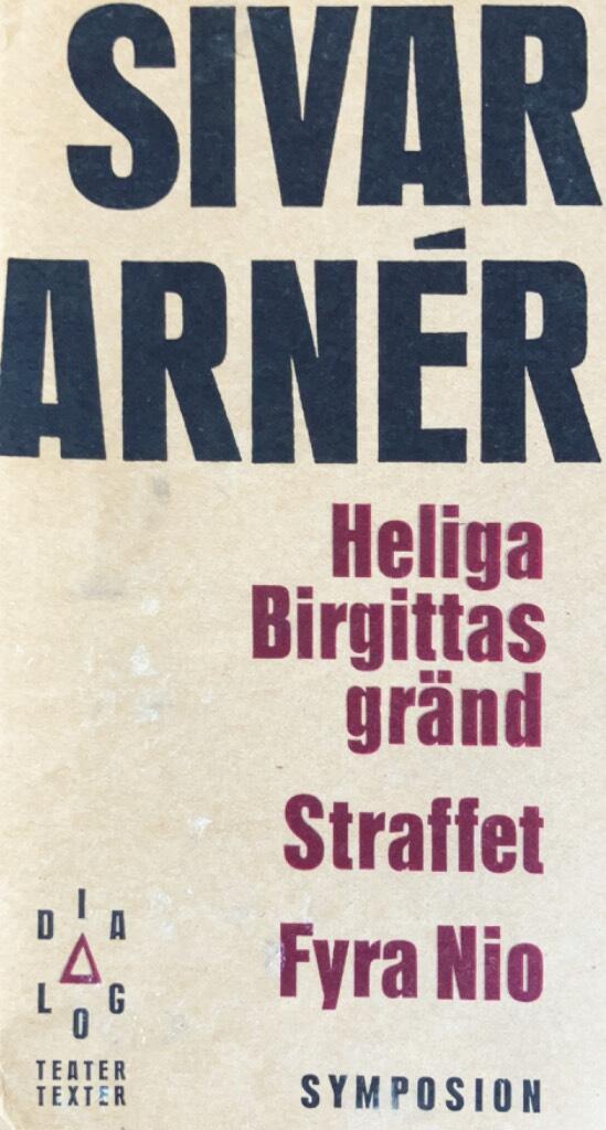 Heliga Birgittas gränd : Straffet ; Fyra nio