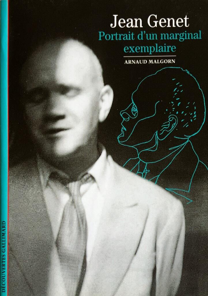 Jean Genet - portrait d'un marginal exemplaire